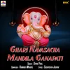 About Ghari Navasacha Mandila Ganapati Song