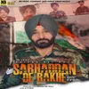 Sarhaddan De Rakhe