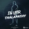 About En Uyir Thalapathy Song