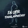 En Uyir Thalapathy