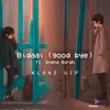 Bidaai (Good Bye)-Klanz Ft. Sneha Borah [Klanz Vip Remix]