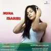 About Nona Isariri Song