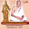 About Sri Ramayanum Thiruvaimozyium Song