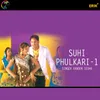 About Suhi Phulkari 1 Song