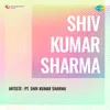 Raga Bageshwari Alaap-Jod-Jhala Pt Shiv Kumar Sharma