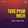 Tere Pyar Wich