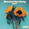 About Moral of the Story (Cover) Song