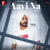 About Aavi Na Song