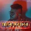 About Tera Nasha Song