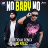 About No Baby No Remix Song