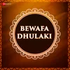 Jaa Bewafa