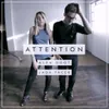 About Attention Song