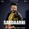 About Meri Sardaarni Song