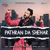 About Pathran De Shehar Song