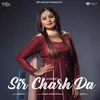 About Sir Charh Da Song