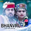 About Bhanvru Song