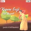 About Kopow Guji Dili Khopat Song