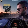 About Black Route Song