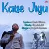 About Kaise Jiyu Song
