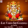 About Karu Vandan Shri Ganarayala Song