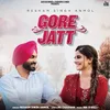 About Gore Jatt Song