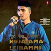 About Nuja Ama Leirammi Song