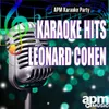 Dance Me to the End of Love (Karaoke Version)