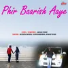 About Phir Baarish Aaye Song