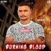 About Burning Blood Song