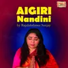 About Aigiri Nandini Song