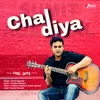 About Chal Diya Song