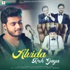 About Alvida Reh Gaya Song