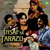 The Story Part - 2 - Film - Insaaf Ka Tarazu