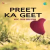 Main Preet Ka Geet Sunaoon