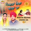 About Rishta  Behna Veera Da Song