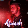 About Afwaah Song