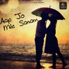 Aap Jo Mile Sanam