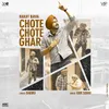 Chote Chote Ghar