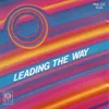 About Leading the Way Song