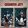 About Casanova Jatt Song