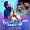 About Romantic Love Mashup By DJ Dalal Song