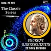 About The Classic Series - Shorone Rabindranath - 22 E Srabon Song