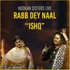 About Rabb Dey Naal Nooran Sisters Live Song