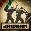 Jawaan Indian Army