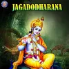 About Jagadodharana Song