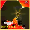 Meri Khushi Tu (Male)