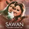 About Sawan Nooran Sisters Live Song
