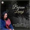 About Barsan Laagi Song