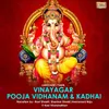 About Vinayagar Pooja Vidhanam & Kadhai Song