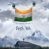 About Desh Yeh Mera Song